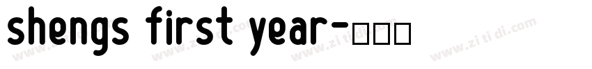 shengs first year字体转换